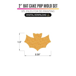 May include: A 2" bat cake pop mold set digital download for 3D printing. The image displays a tan, textured bat-shaped silhouette with a height of 1.5 inches and a width of 2.25 inches, as indicated by the black dimension lines and text.