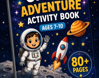 Space Adventure Activity Book Printable for Kids Ages 7-10 | 80+ Space Games, Mazes, Coloring, STEM Activities PDF Download
