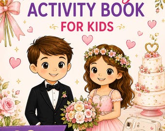 Wedding Activity Book for Kids | Printable Wedding Games & Coloring Pages | Kids Wedding Pack | Wedding Busy Book PDF Ages 7-10