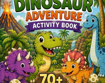 Cute Dinosaur Adventure Activity Book for Kids Ages 7-10 | 70+ Printable Activities | Coloring, Puzzles, Games, Worksheets PDF
