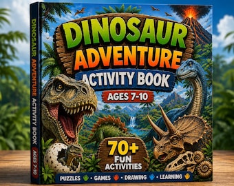 Livro de Atividades de Dinossauros para Imprimir | Livro de Atividades de Aventuras com Dinossauros para Crianças de 7 a 10 Anos | Mais de 80 Jogos, Labirintos, Desenhos para Colorir e Atividades STEM (Ciência, Tecnologia, Engenharia e Matemática) em PDF