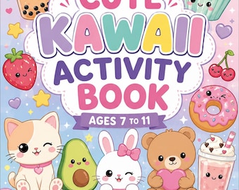 Kawaii Activity Book for Kids Ages 7-11 | Games, Mazes, Coloring (Digital Download)