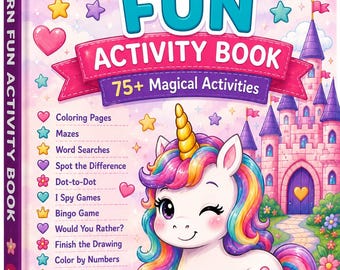 Unicorn Activity Book for Kids Ages 7-10 | 75+ Printable Games, Coloring Pages, Mazes, Word Searches & Bonus Pages PDF