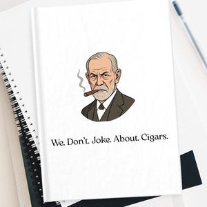 Wij. Niet doen. grapje. Over. Sigaren. | Hardcover dagboek, cadeau voor psycholoog, therapeut, blanco dagboek