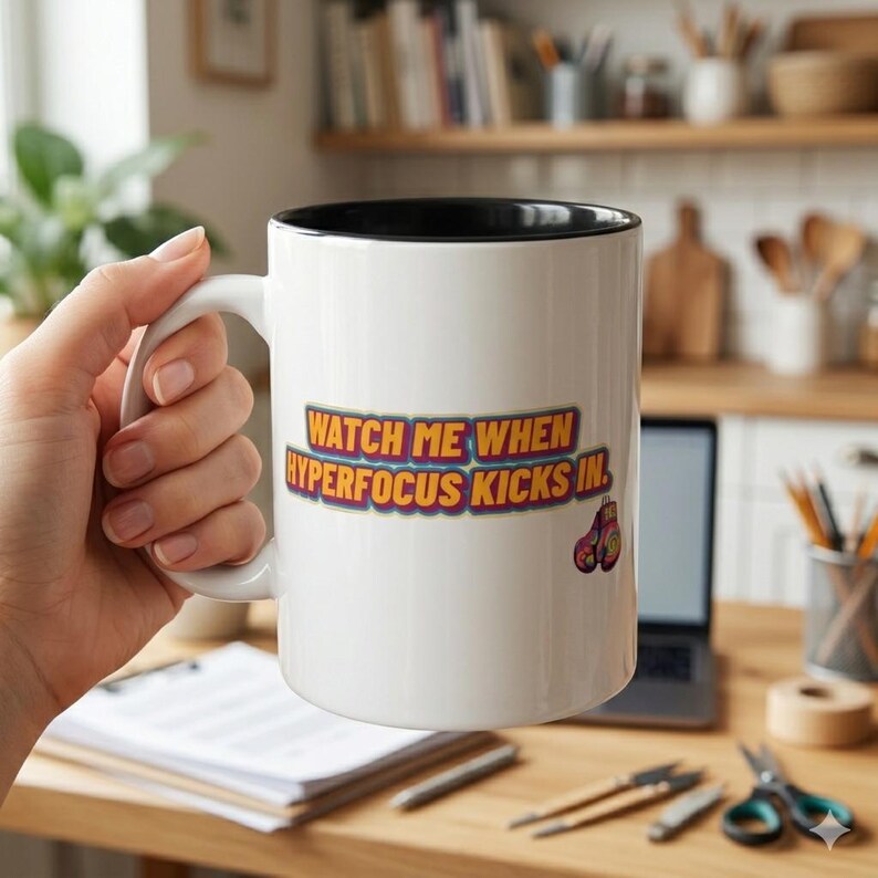 ADHD Hyperfocus Mug, Neurodivergent Coffee Cup, Productivity Humor Gift ...