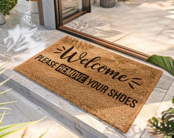 Please Remove Your Shoes Doormat, Housewarming Gift, Closing Gift, Welcome Mat, Coir Doormat, Funny Doormat, Front Door Mat, Outdoor Decor