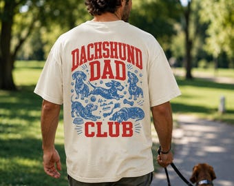 Comfort Colors Dachshund Dad Shirt Dachshund Dad Club T-Shirt, Wiener Dog Lover Gift, Dog Dad Graphic Tee, Father's Day Gift