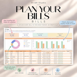 May include: A digital bill tracker spreadsheet titled PLAN YOUR BILLS by GridX Studio. It features a dashboard with monthly bill totals, a pie chart for categories, a bar graph comparing paychecks to bills, and a detailed table of expenses.