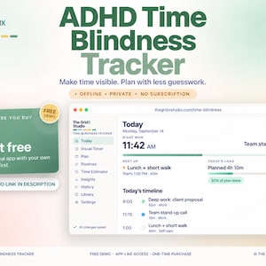 May include: The GridX Studio ADHD Time Blindness Tracker digital interface displays a daily schedule, current time at 11:42 AM, and task timeline. The screen includes text: Make time visible. Plan with less guesswork. Offline, Private, No Subscription.