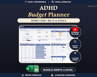 May include: A digital ADHD Budget Planner dashboard for Google Sheets and Excel. The interface features sections for money, bills, and goals, including a home screen with spending trackers, monthly summaries, and charts. Text includes ADHD Budget Planner, Money Hub, Bills & Goals, Tutorials Included, Safe to Spend, and 4 Colour Themes.