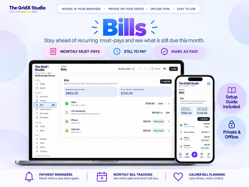 May include: A digital interface for The GridX Studio ADHD Budget Planner displayed on a laptop and smartphone. The screen shows a bills tracking dashboard with categories for monthly must-pays, still to pay, and mark as paid options.