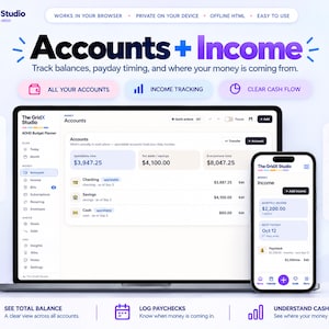 May include: A digital interface for The GridX Studio ADHD Budget Planner displayed on a laptop and smartphone. The screen shows account balances, income tracking, and financial categories with text including Accounts + Income, Track checking and savings, and Log salary and side income.