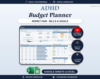 May include: A digital ADHD Budget Planner dashboard for Google Sheets and Excel. The interface displays sections for money hubs, bills, and goals, featuring tables and bar charts. Three circular icons highlight tutorials, safe to spend, and 4 color themes.