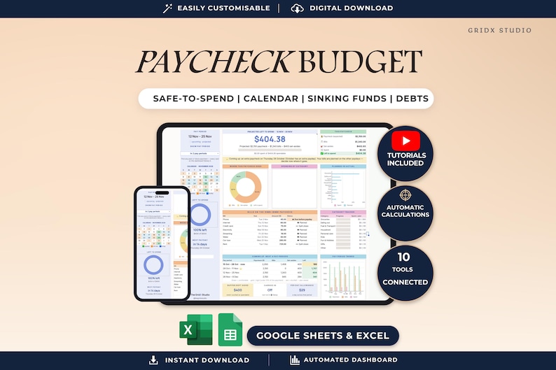 May include: A digital Paycheck Budget spreadsheet displayed on a tablet and smartphone screen. The interface includes sections for safe-to-spend, calendar, sinking funds, and debts. Features include tutorials, automatic calculations, and 10 connected tools compatible with Google Sheets and Excel.