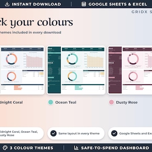 May include: A digital dashboard template for Google Sheets and Excel titled Pick your colours. It displays three color themes: Midnight Coral, Ocean Teal, and Dusty Rose. Each theme features charts, graphs, and financial data tables.