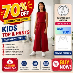 Könnte beinhalten: Ein digitales Schnittmuster für ein Set aus ärmellosem Oberteil und weiter Hose für Kinder. Das Bild enthält Text wie 70% OFF, KIDS TOP & PANTS SEWING PATTERN und CUSTOM SIZE OPTION 1-3Y TO 13-15Y sowie eine Strichzeichnung des Oberteils und Symbole.