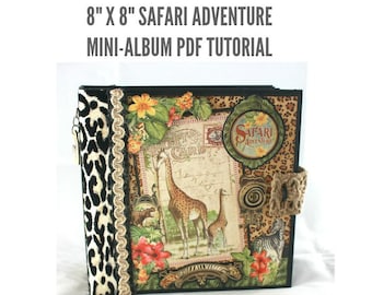 8" x 8" Safari Adventure Scrapbook Mini-Album PDF Tutorial