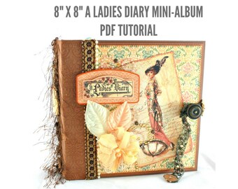 8"x8" A Ladies Diary Scrapbook Mini-Album PDF Tutorial