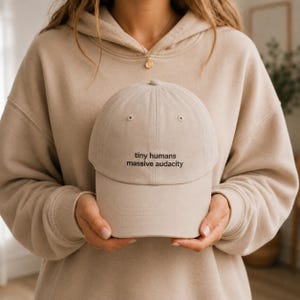 Funny Mom Hat, Tiny Humans Massive Audacity Dad Cap