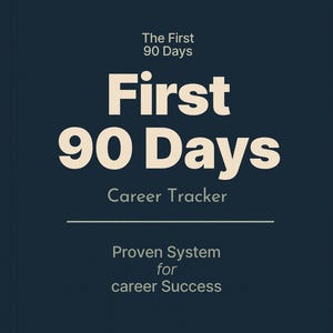 Op de afbeelding: Een marineblauwe boekomslag met de titel "First 90 Days" in grote witte letters. De tekst "Career Tracker" en "Proven System for career Success" staan ook in witte letters.