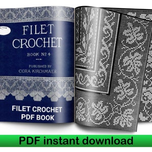 Book of filet crochet, crochet patterns book, eBook, crochet tutorial, crochet pattern, crochet filet patterns, filet crochet pattern