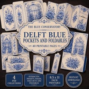 Puede incluir: Una colección de manualidades en papel imprimibles con patrones florales azules y crema e ilustraciones de invernaderos. La etiqueta central dice THE BLUE CONSERVATORY DELFT BLUE POCKETS AND FOLDABLES 40 PRINTABLE PAGES. Incluye 4 colecciones PDF, páginas imprimibles de 21,6 x 27,9 cm y bolsillos, folios, desplegables y plegables interactivos.