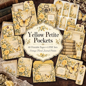 Könnte beinhalten: Eine Sammlung von druckbaren Journal-Taschen und Anhängern mit gelben Rosen, Schmetterlingen und Vintage-Schrift. Das zentrale Etikett zeigt Yellow Petite Pockets, 40 Printable Pages, 4 PDF Sets, Vintage Floral Journal Pockets.