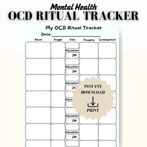 May include: A white mental health OCD ritual tracker printable sheet with black text. The header reads Mental Health OCD RITUAL TRACKER and My OCD Ritual Tracker. It includes columns for Ritual, Trigger, Time, Thoughts, and Consequences.