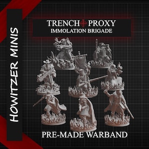 Peut inclure: Ensemble de figurines miniatures, probablement pour jeux de société, représentant une bande de guerre. Les figurines sont dans des poses dynamiques, certaines avec des armes, et sont posées sur des socles en forme de flammes. Texte : "Trench + Proxy" et "Pre-Made Warband."