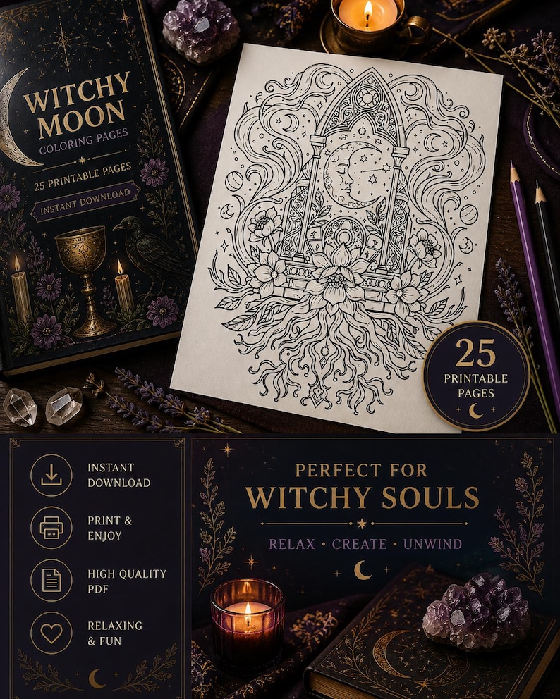 May include: A coloring book titled "Witchy Moon" with 25 printable pages, next to a detailed black and white illustration of a moon and floral design. The image also includes a candle, crystals, and text that reads "Perfect for Witchy Souls."
