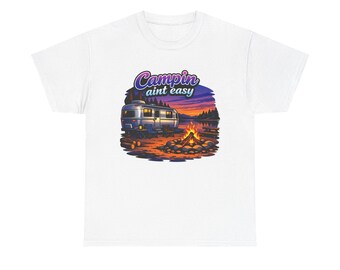 Grappig Campin Ain't Easy-kampeershirt