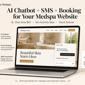 May include: A laptop displays a website interface with the text "AI Chatbot + SMS + Booking for Your Medspa Website." The screen shows a chat window and the words "Beautiful Skin Starts Here." Additional text includes "AI Chatbot," "Smart Booking," and "SMS Automation."