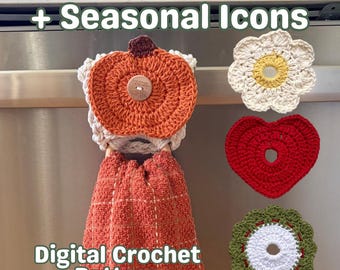 May include: A crochet towel holder with a pumpkin topper and a hanging orange plaid towel, accompanied by three additional crochet seasonal icons: a white flower, a red heart, and a green wreath. Text reads Towel Holder + Seasonal Icons.