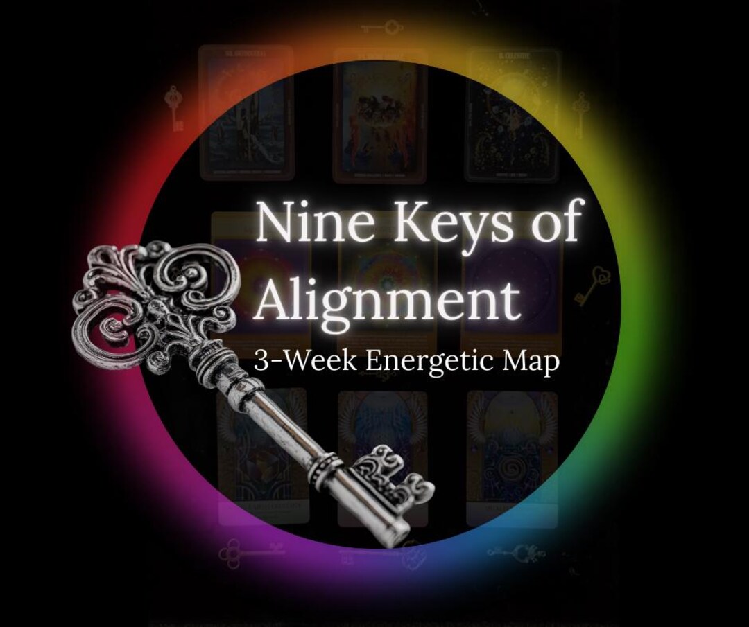 9 Keys of Alignment Reading | 3 Week Energy Map | Deep Intuitive Card ...