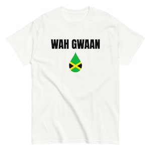 Wah Gwaan Jamaican Patois T-Shirt | Caribbean Culture | Reggae Dancehall Tee