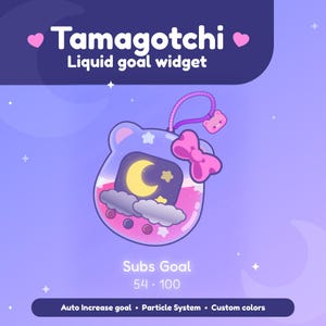 May include: A digital Tamagotchi liquid goal widget with a bear-shaped design. The screen displays a crescent moon and stars. The widget has a pink bow and a small bear charm. Text includes "Tamagotchi", "Liquid goal widget", and "Subs Goal 54-100".