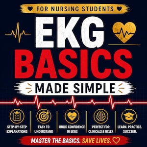 May include: A navy blue graphic with the text "FOR NURSING STUDENTS" and "EKG BASICS MADE SIMPLE." The image includes a stylized EKG waveform, a gold heart, and icons representing key concepts. The bottom text reads "MASTER THE BASICS. SAVE LIVES."