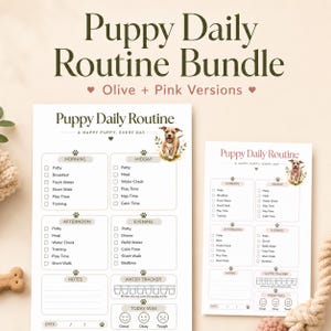 May include: Two printable puppy daily routine checklists in olive and pink color schemes. Each sheet features sections for morning, midday, afternoon, and evening tasks, a water tracker, notes, and a daily mood tracker with puppy illustrations.