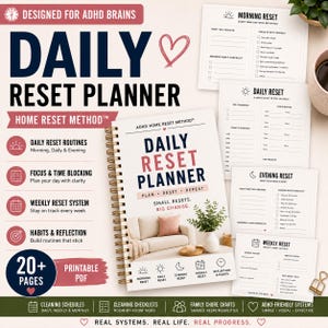 May include: A spiral-bound Daily Reset Planner with a cover featuring a living room image and the text Daily Reset Planner, Plan Reset Repeat, Small Resets Big Change. Includes multiple printable page layouts for morning, daily, and evening routines.
