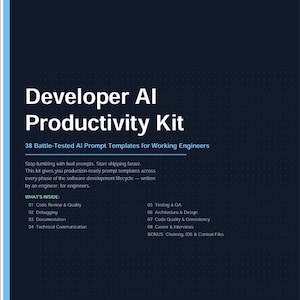 Op de afbeelding: Een donkerblauwe digitale download met de titel "Developer AI Productivity Kit". De cover bevat witte tekst, waaronder "38 Battle-Tested AI Prompt Templates". De kit belooft kant-en-klare sjablonen voor software engineers, die code review, debugging, etc. behandelen.