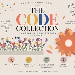 以下が含まれることがあります： Showit用の10種類のクリエイティブなコードエフェクトを紹介するTHE CODE COLLECTIONというタイトルのデジタルグラフィック。カラフルな花のイラスト、GROWTH IS A BEAUTIFUL THINGというテキスト、インタラクティブなエフェクト用のアイコンが含まれています。