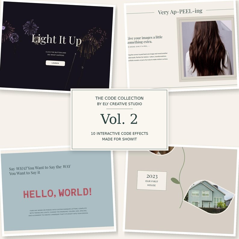 May include: A digital display showcasing The Code Collection Vol. 2 by Ely Creative Studio, featuring 10 interactive code effects for Showit. The layout includes four distinct web design previews with text, fireworks graphics, hair imagery, and house photos.
