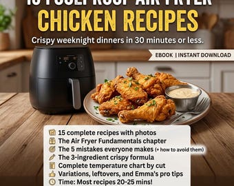 Libro de recetas de pollo en freidora de aire en PDF, 15 recetas, alitas y tiras de pollo crujientes, cenas rápidas entre semana (30 minutos), descarga digital para principiantes.