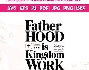 Pode incluir: Um design gráfico digital com o texto preto Fatherhood is Kingdom Work. Inclui um pequeno ícone de cruz, três estrelas, a citação Provérbios 22:6 e o texto completo do versículo. O design é apresentado sobre um fundo branco.