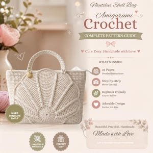 May include: A beige crochet handbag featuring a nautilus shell design on the front, with a matching handle and a small shell charm. The image includes text: Nautilus Shell Bag, Amigurumi Crochet Complete Pattern Guide, 35 Pages, Step-by-Step Photo Tutorial, Beginner Friendly, Adorable Design, Make Someone Smile, Yarn Tips & Materials, Perfect Gift, Beautiful, Practical, Handmade, Made with Love.
