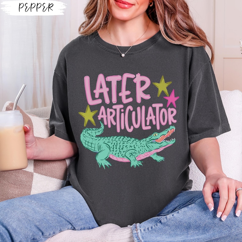 Funny SLP Shirt, See You Later Articulator Tee, Speech Therapy Shirt, Last Day of School SLP Shirt, Speech Therapist Gift Pepper