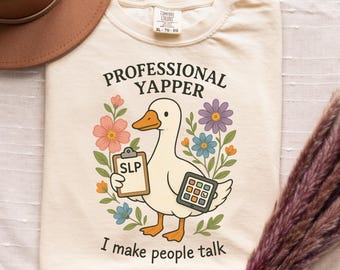 Professional Yapper Shirt, Funny SLP Shirt, Special Education Teacher Tee, Silly Goose Comfort Colors Shirt, Speech Therapist