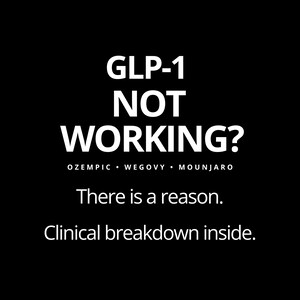 May include: A black background with white text that reads "GLP-1 NOT WORKING?" with the names Ozempic, Wegovy, and Mounjaro below. The text "There is a reason. Clinical breakdown inside." is also present.