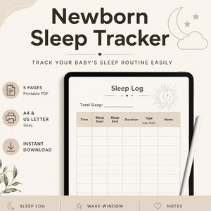 May include: A digital newborn sleep tracker with the title "Newborn Sleep Tracker" and the text "Track your baby's sleep routine easily." The tracker includes a sleep log, wake window, and notes section. It is available in A4 and US Letter sizes.