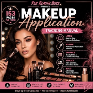 Puede incluir: Un manual de formación de maquillaje titulado "Makeup Application" con una mujer maquillándose. La portada incluye el texto: "153 páginas", "Descarga instantánea" y "Totalmente editable en Canva". El manual promete orientación paso a paso.